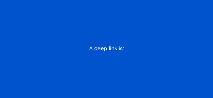 a deep link is 7738