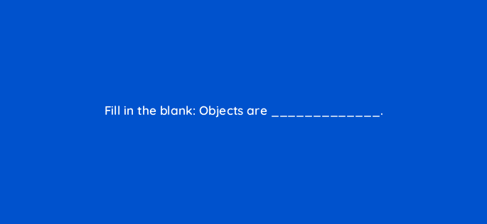 fill in the blank objects are 33990