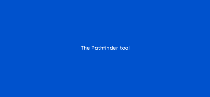 the pathfinder tool 48134