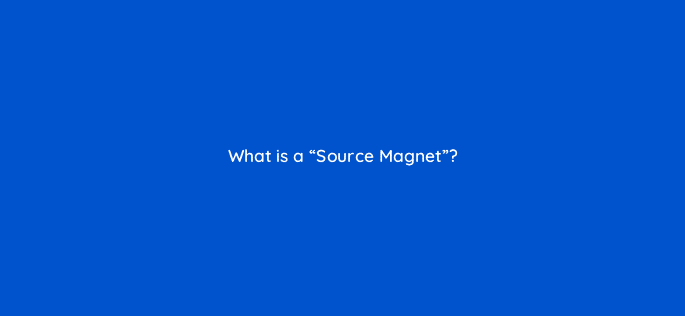 what is a source magnet 96152