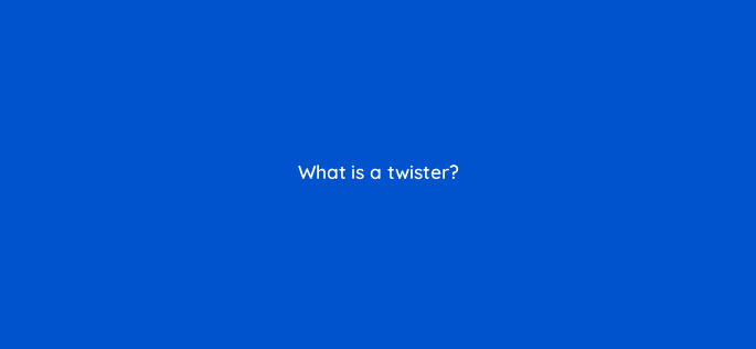 what is a twister 46398