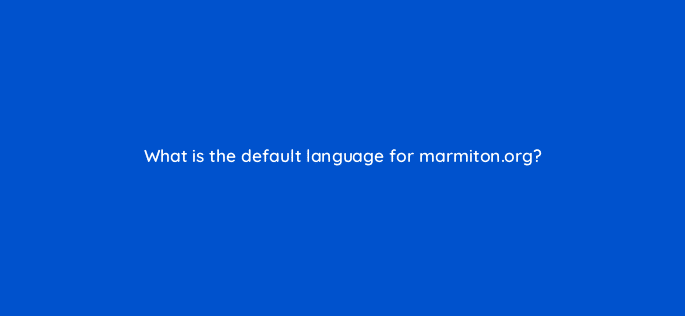what is the default language for marmiton org 125502