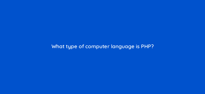 what type of computer language is php 83711