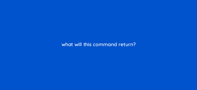 what will this command return 83742