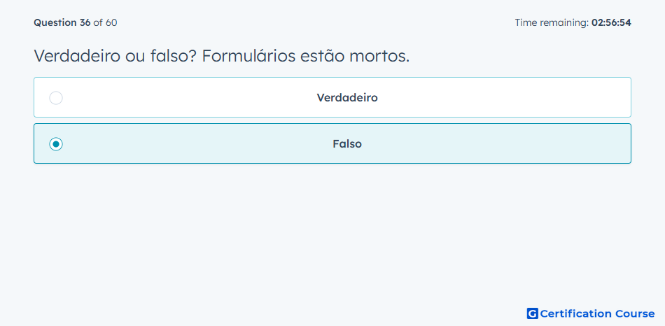 Verdadeiro ou falso Formularios estao mortos