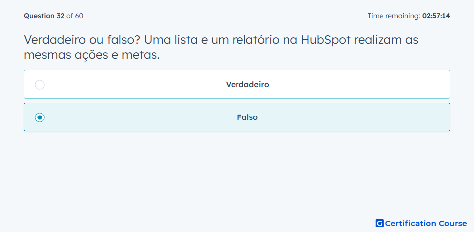 Verdadeiro ou falso Uma lista e um relatorio na HubSpot realizam as mesmas acoes e metas
