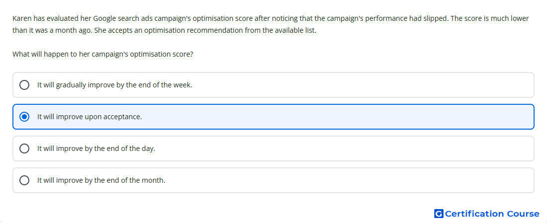 Karen has evaluated her Google search ads campaign