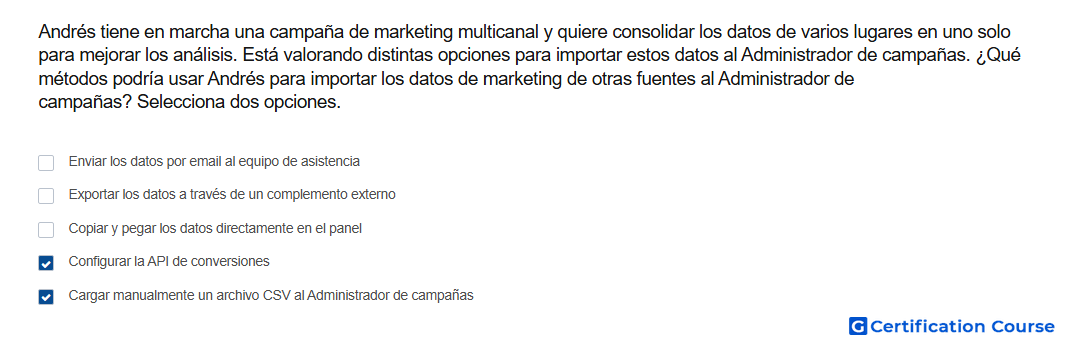Andres tiene en marcha una campana de marketing multicanal y quiere consolidar los datos de varios lugares en uno solo para mejora