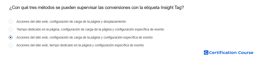 Con que tres metodos se pueden supervisar las conversiones con la etiqueta Insight Tag