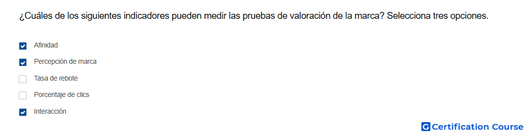 Cuales de los siguientes indicadores pueden medir las pruebas de valoracion de la marca Selecciona tres opciones