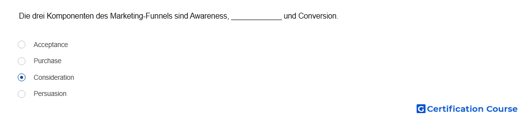 Die drei Komponenten des Marketing Funnels sind Awareness und Conversion