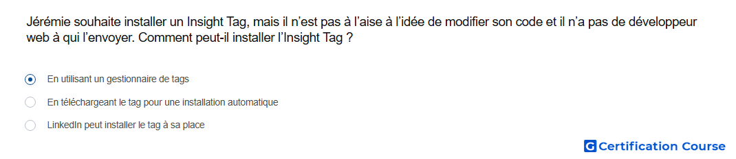 Jeremie souhaite installer un Insight Tag mais il n est pas a l aise a l idee de modifier son code et il n a pas de developpeur we