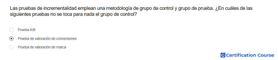 Las pruebas de incrementalidad emplean una metodologia de grupo de control y grupo de prueba En cuales de las siguientes pruebas n
