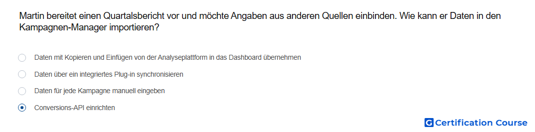 Martin bereitet einen Quartalsbericht vor und mochte Angaben aus anderen Quellen einbinden Wie kann er Daten in den Kampagnen Mana