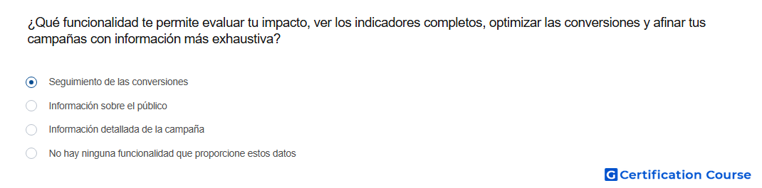 Que funcionalidad te permite evaluar tu impacto ver los indicadores completos optimizar las conversiones y afinar tus campanas con